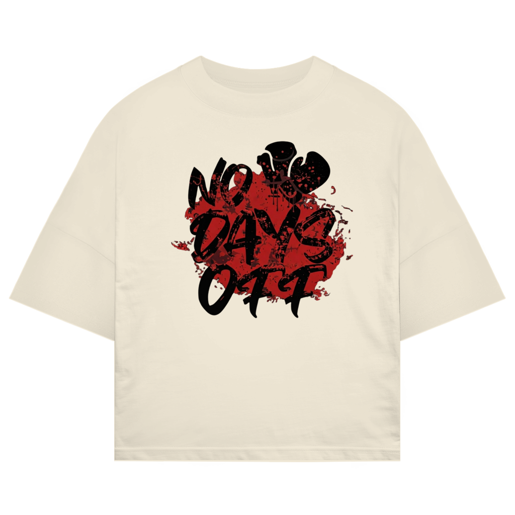 No Days off Oversize T-Shirt