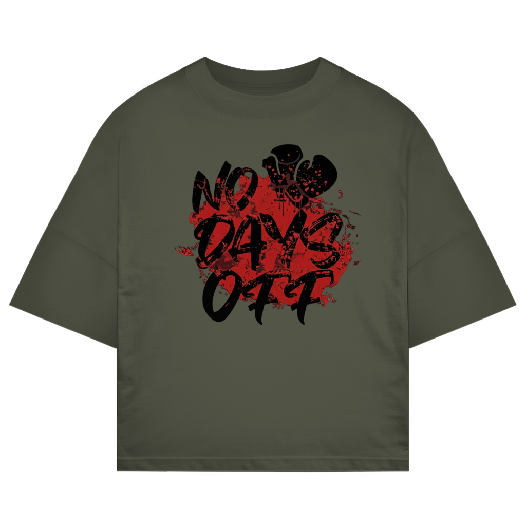 No Days off Oversize T-Shirt