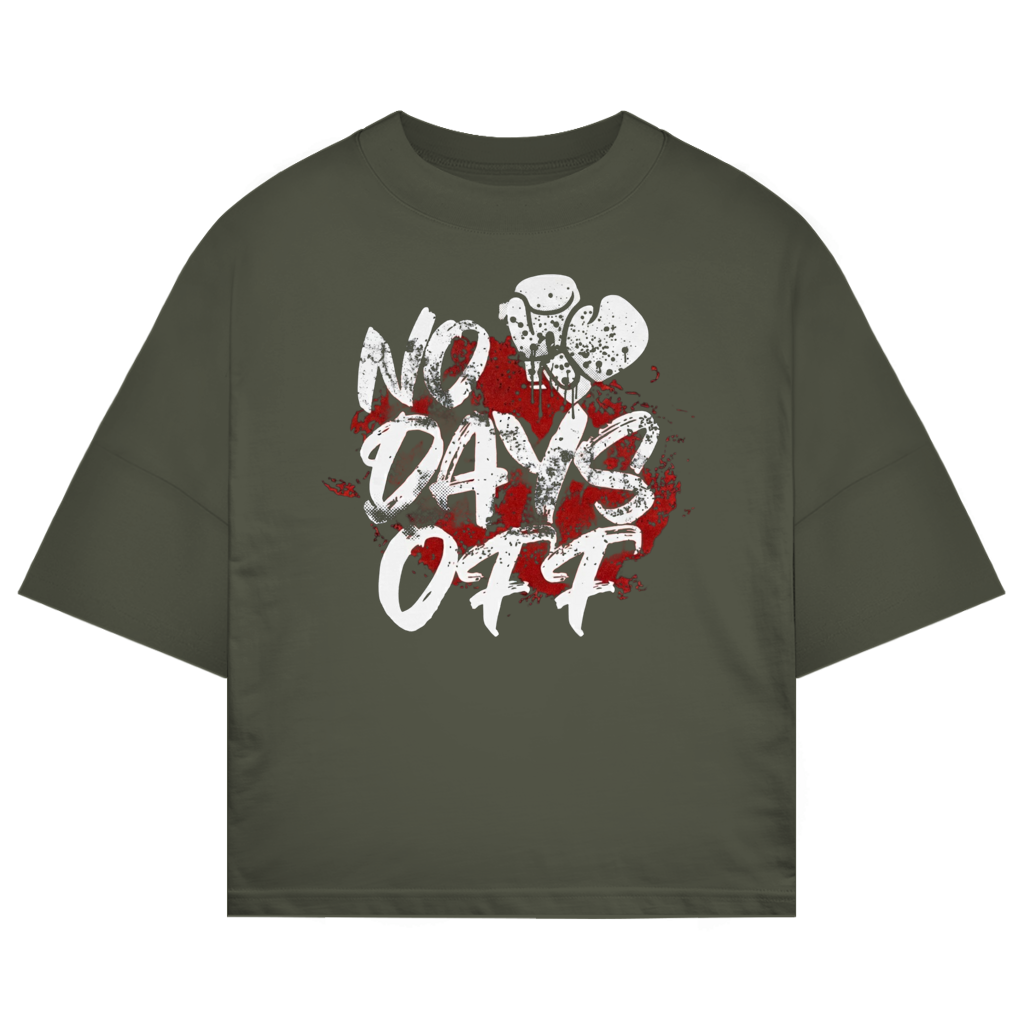 No Days off Oversize T-Shirt