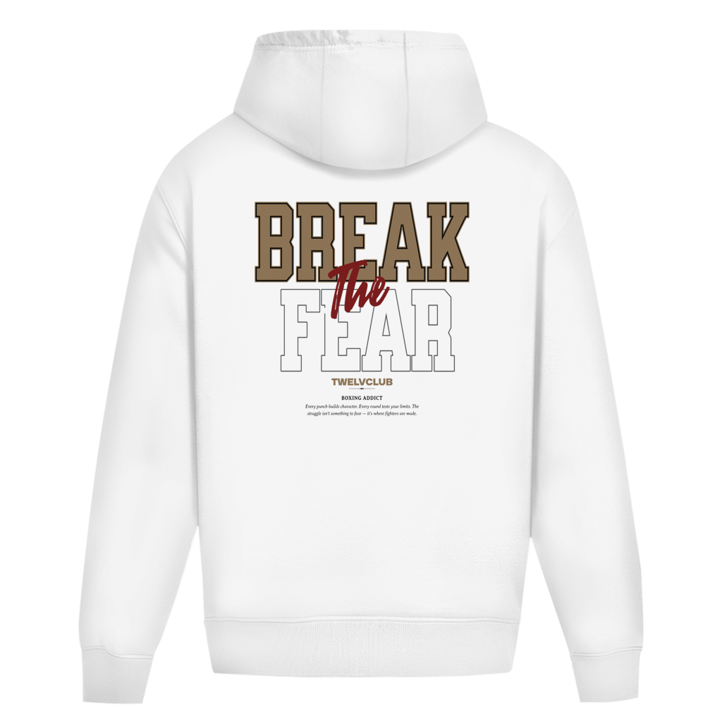 Break the Fear - Oversize Hoodie